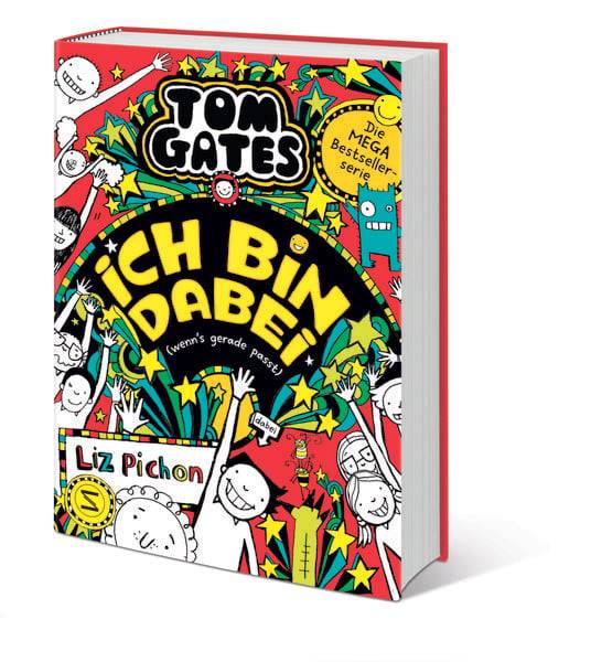 Tom Gates - Ich bin dabei (wenn's gerade passt)