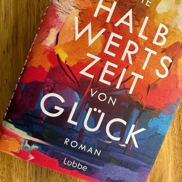 Die Halbwertszeit von Glück