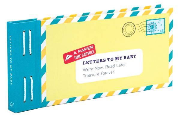 Letters to My Baby [With Envelopes and Paper]