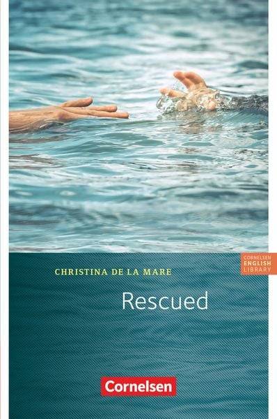 Rescued Cornelsen English Library - Für den Englischunterricht in der Sekundarstufe I - Fiction - 7. Schuljahr, Stufe 3