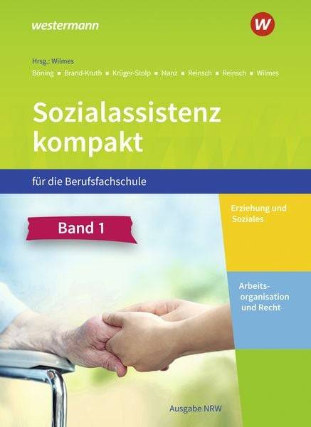 Sozialassistenz kompakt 1. Schulbuch. Für die Berufsfachschule - Ausgabe Nordrhein-Westfalen