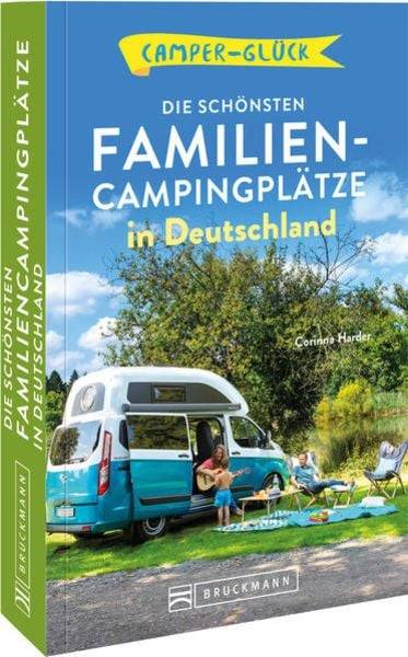 Camperglück Die schönsten Familien-Campingplätze in Deutschland