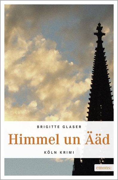 Himmel un Ääd. Köln Krimi