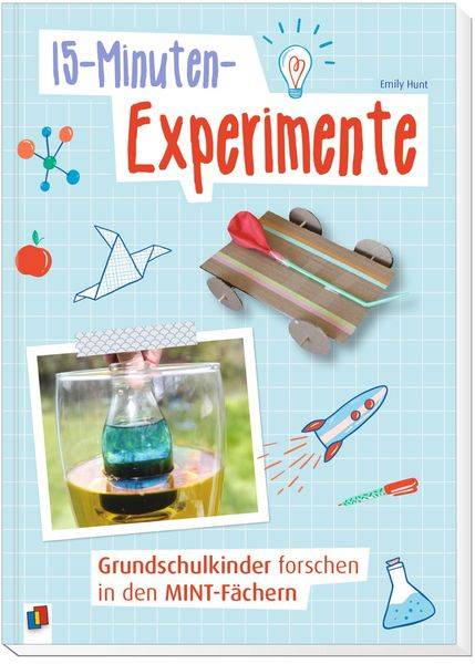 15-Minuten-Experimente  Grundschulkinder forschen in den MINT-Fächern