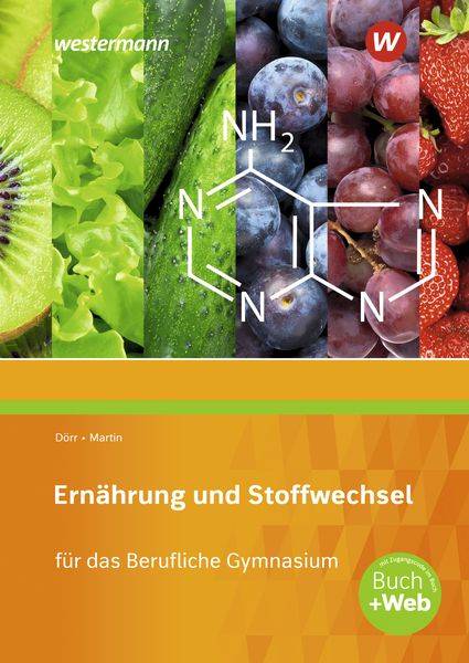 Ernährung und Stoffwechsel für das Berufliche Gymnasium. Schulbuch