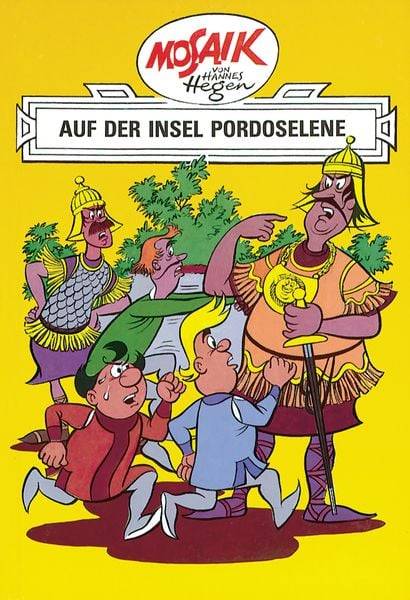 Mosaik von Hannes Hegen: Auf der Insel Pordoselene, Bd. 6