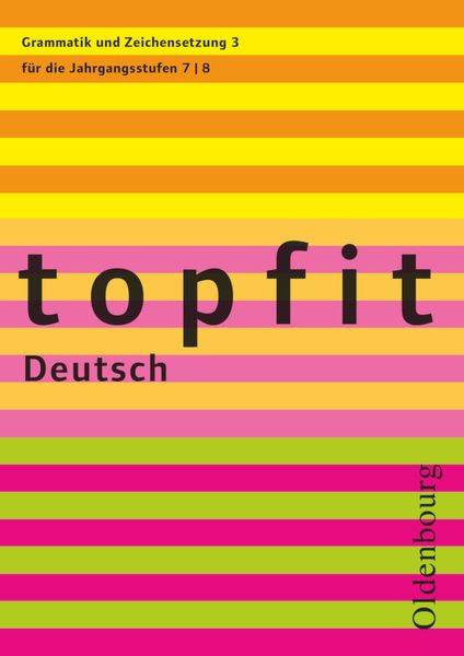 Topfit Deutsch Grammatik und Zeichensetzung 3