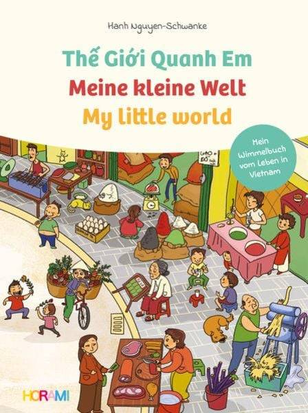 Meine kleine Welt - My little world - Thế Giới Quanh Em