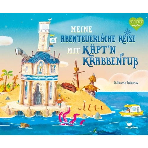 Meine abenteuerliche Reise mit Käpt'n Krabbenfuß Meine abenteuerliche Reise mit Käpt'n Krabbenfuß