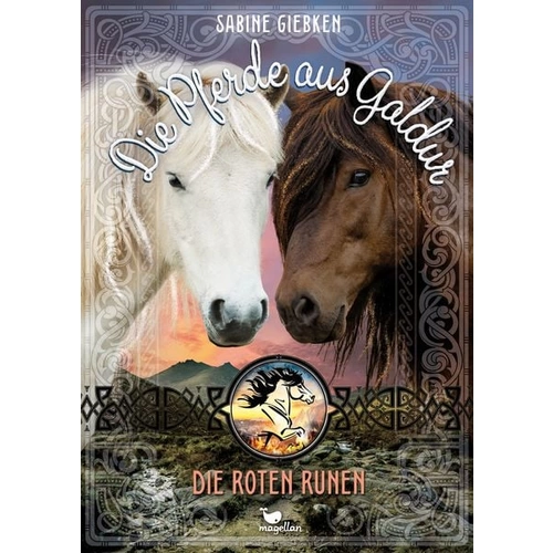 Die Pferde aus Galdur - Die roten Runen Die Pferde aus Galdur - Die roten Runen