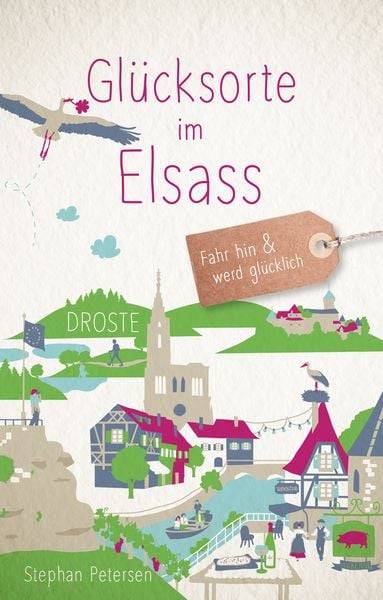 Glücksorte im Elsass