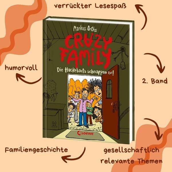 Crazy Family (Band 2) - Die Hackebarts schnappen zu!