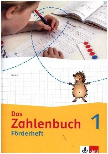 Das Zahlenbuch 1. Förderheft Klasse 1