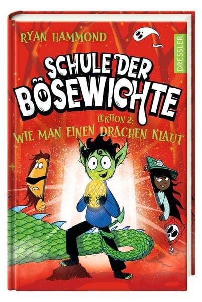 Schule der Bösewichte 2. Lektion 2: Wie man einen Drachen klaut