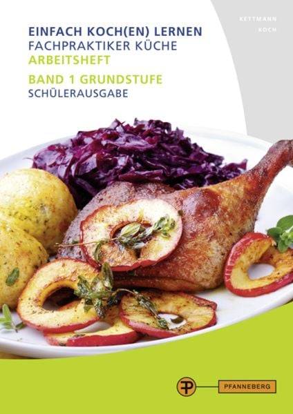 Arbeitsheft Fachpraktiker Küche - Band 1