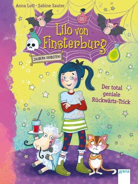 Lilo von Finsterburg – Zaubern verboten! (1). Der total geniale Rückwärts-Trick