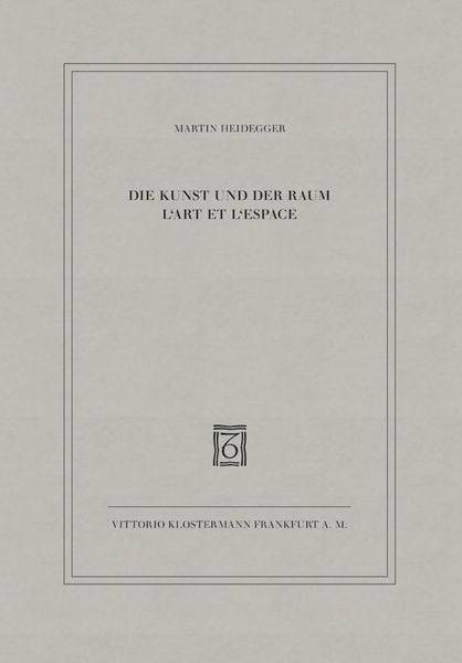 Die Kunst und der Raum /L'Art et l'Espace