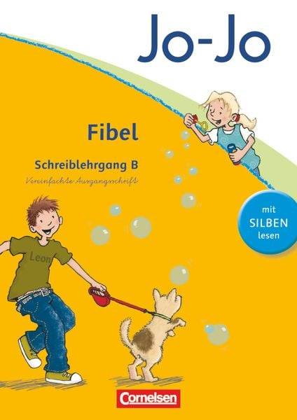 Jo-Jo Fibel - Aktuelle allgemeine Ausgabe. Schreiblehrgang B in Vereinfachter Ausgangsschrift