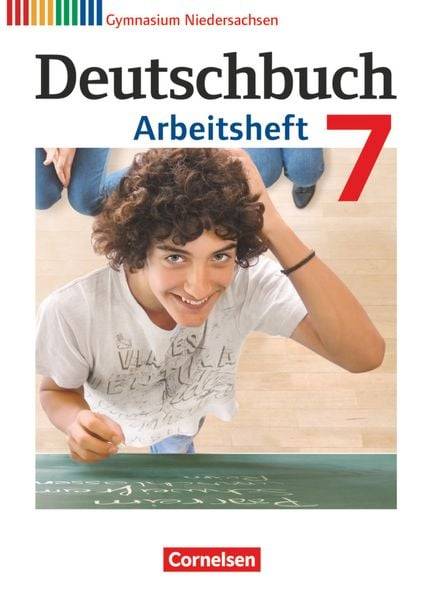 Deutschbuch Gymnasium - Niedersachsen - 2013 - 7. Klasse - Arbeitsheft mit Lösungen