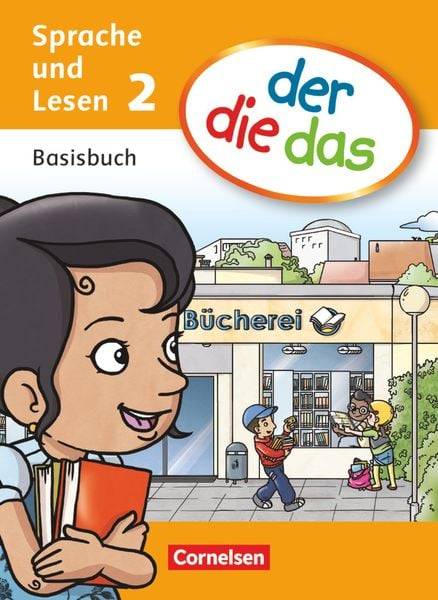 Der die das - Sprache 2. Schuljahr. Basisbuch Sprache und Lesen