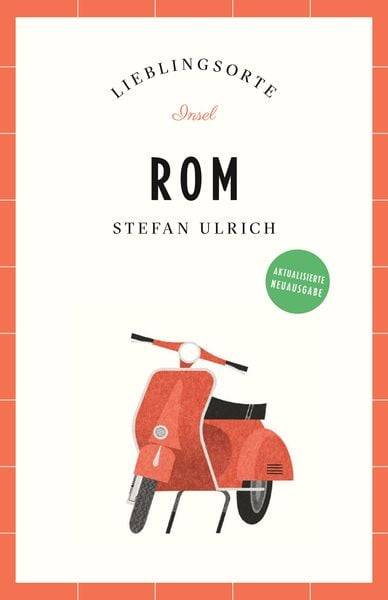 Rom Reiseführer Lieblingsorte