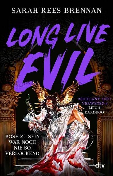 Long Live Evil
