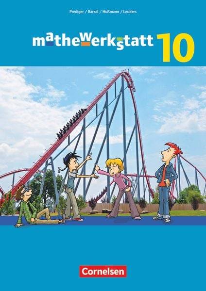 Mathewerkstatt 10. Schuljahr - Mittlerer Schulabschluss - Allgemeine Ausgabe - Schülerbuch