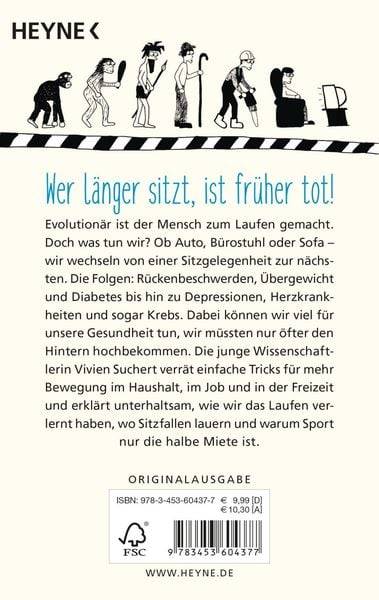 Sitzen ist fürn Arsch