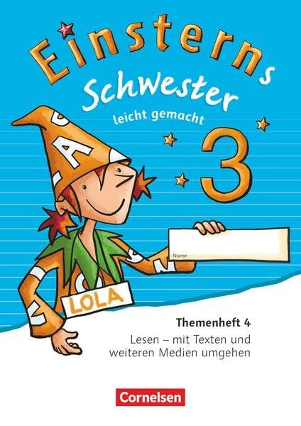 Einsterns Schwester 3. Schuljahr - Leicht gemacht. Themenheft 4. Verbrauchsmaterial