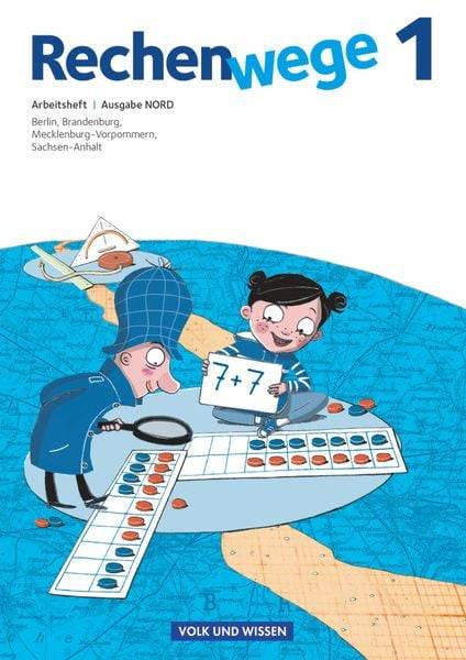 Rechenwege Nord 1. Schuljahr - Arbeitsheft