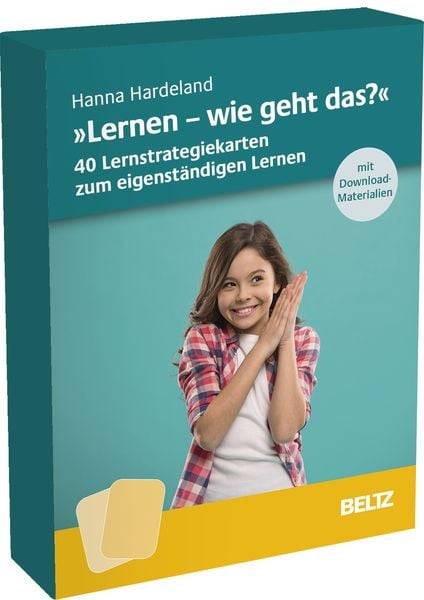 »Lernen, wie geht das?« – 40 Lernstrategiekarten zum eigenständigen Lernen