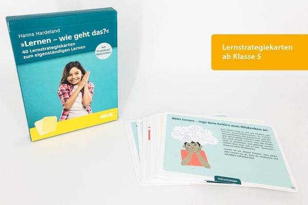 »Lernen, wie geht das?« – 40 Lernstrategiekarten zum eigenständigen Lernen