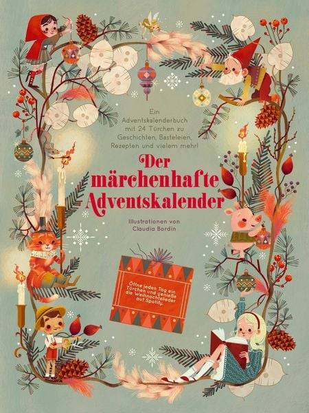 Der märchenhafte Adventskalender. Ein Adventskalenderbuch