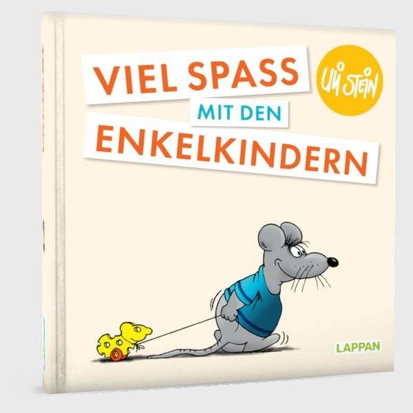 Uli Stein: Plötzlich Familie!: Viel Spaß mit den Enkelkindern