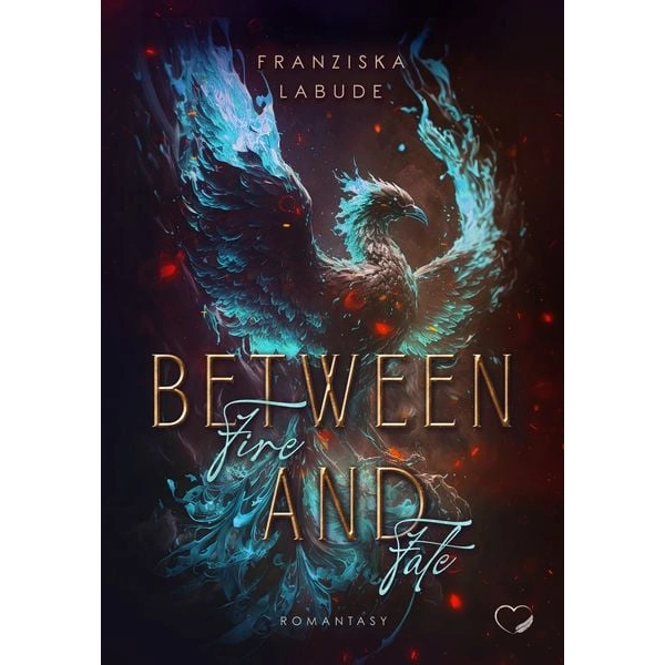 Between Fire And Fate Between Fire And Fate
