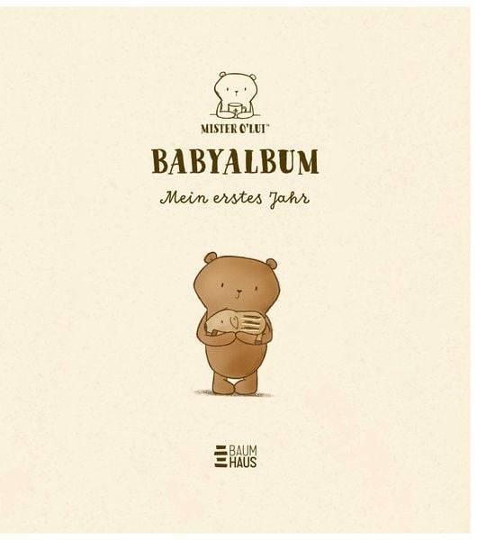 Mister O'Lui Babyalbum - Mein erstes Jahr
