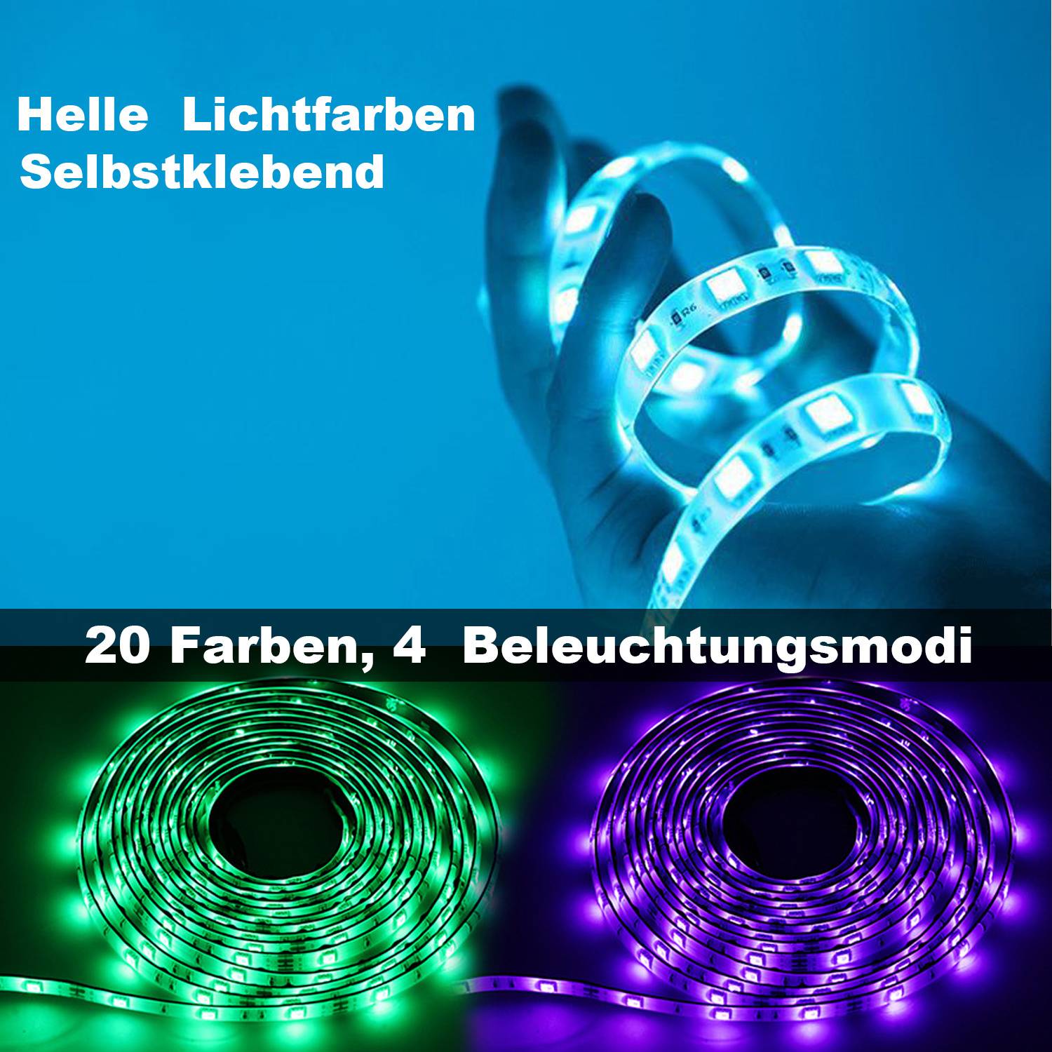 Werbebild für selbstklebende helle LED-Lichtstreifen, das einen leuchtenden blauen Streifen zeigt, der um eine Hand gewickelt ist, und zwei leuchtende Spulen in Grün und Lila mit Text: „Helle Lichtfarben Selbstklebend" und „20 Farben, 4 Beleuchtungsmodi"".