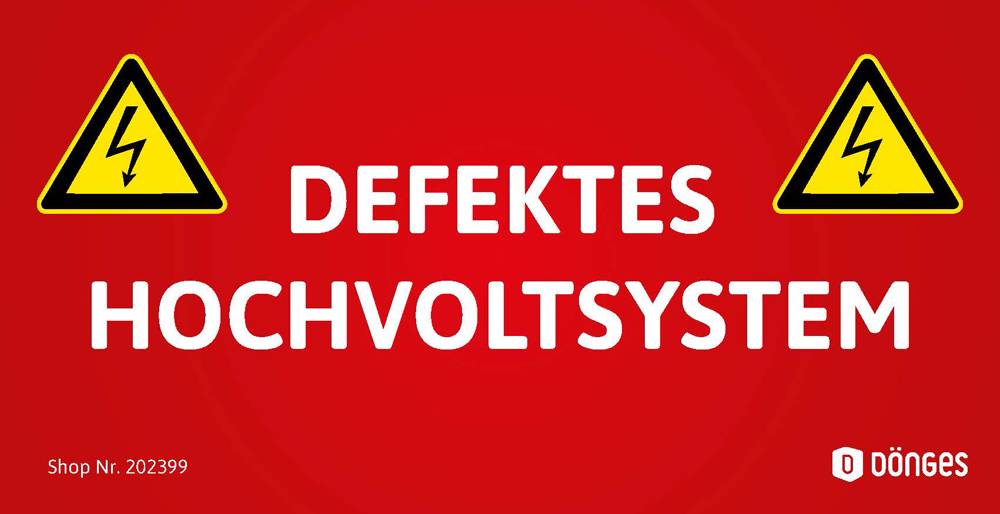 Dönges Aufkleber für HV-Systeme "DEFEKTES HOCHVOLTSYSTEM"