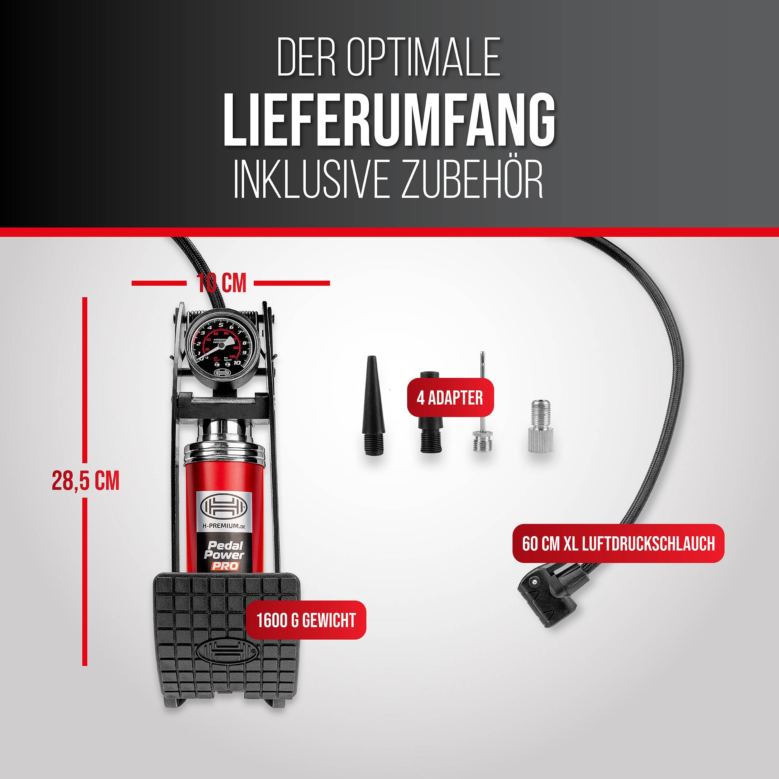 Der optimale Lieferumfang inklusive Zubehör. Eine Fußpumpe mit Abmessungen von 28,5 cm Höhe, 10 cm Breite und 1600 g Gewicht. Beinhaltet einen 60 cm langen Luftschlauch und vier Adapter.