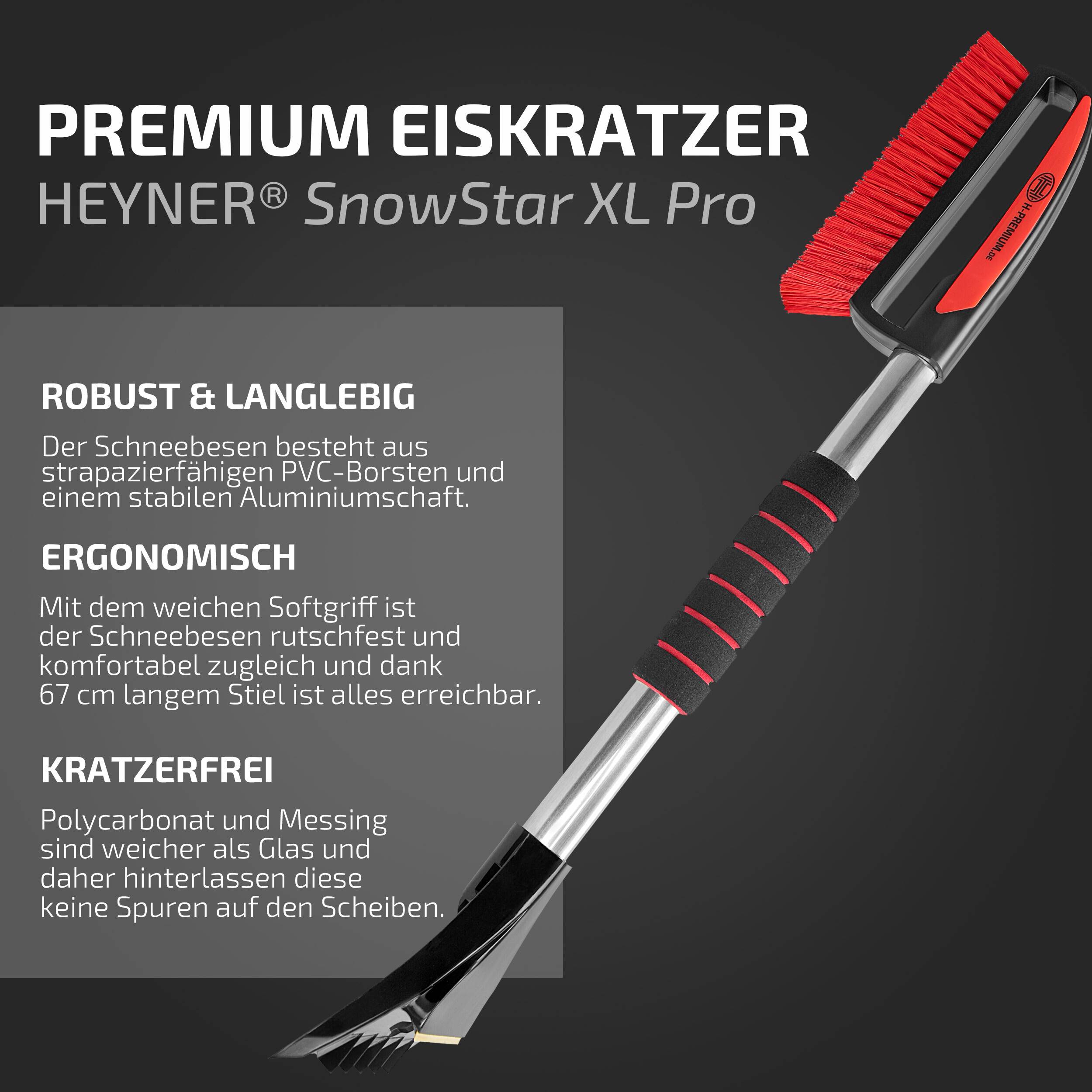 Werbegrafik für HEYNER SnowStar XL Pro Eiskratzer, die die langlebige, ergonomische, kratzerfreie Bauweise mit einem 67 cm Griff hervorhebt.