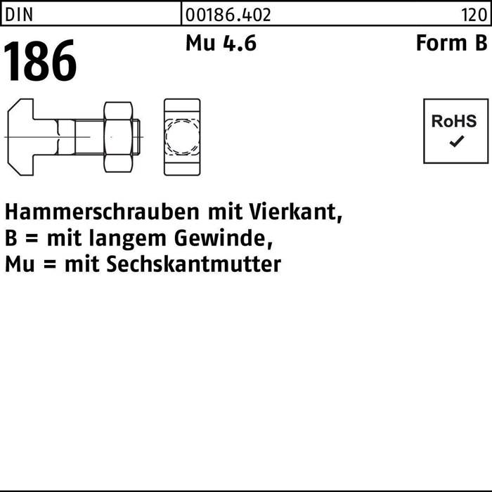 Hammerschraube DIN 186 FormB Vierkant 6-ktmutter BM 16x 60 Mu 4.6 10 Stück