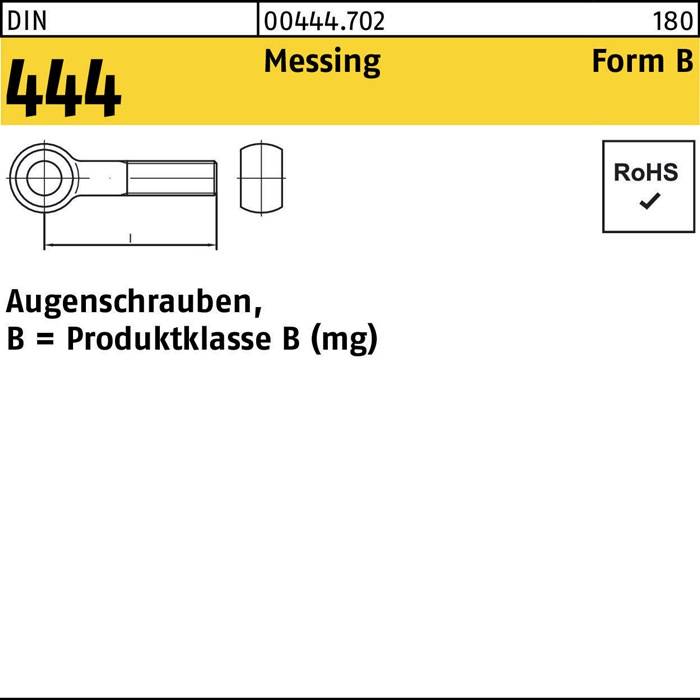 Augenschraube DIN 444 FormB BM 6x 40 Messing 25 Stück