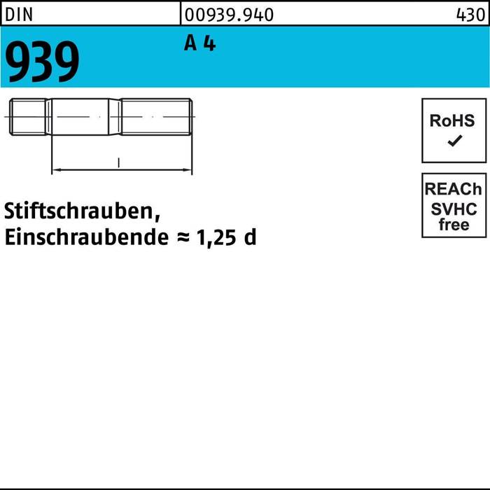 Stiftschraube DIN 939 M12x 70 A 4 Einschraubende=1,25d 10 Stück