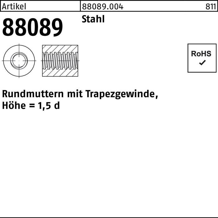 Rundmutter R 88089 Trapezgewinde TR 44x 7 -75 Stahl Höhe=1,5d 1 Stück