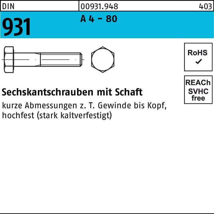 Sechskantschraube DIN 931 Schaft M8x 110 A 4 - 80 50 Stück