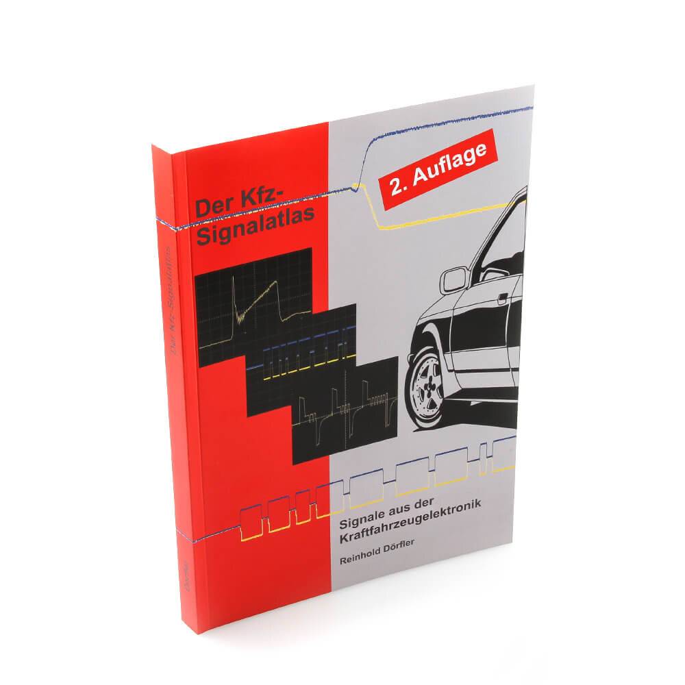 Der Kfz-Signalatlas - Signale aus der Kraftfahrzeugelektronik