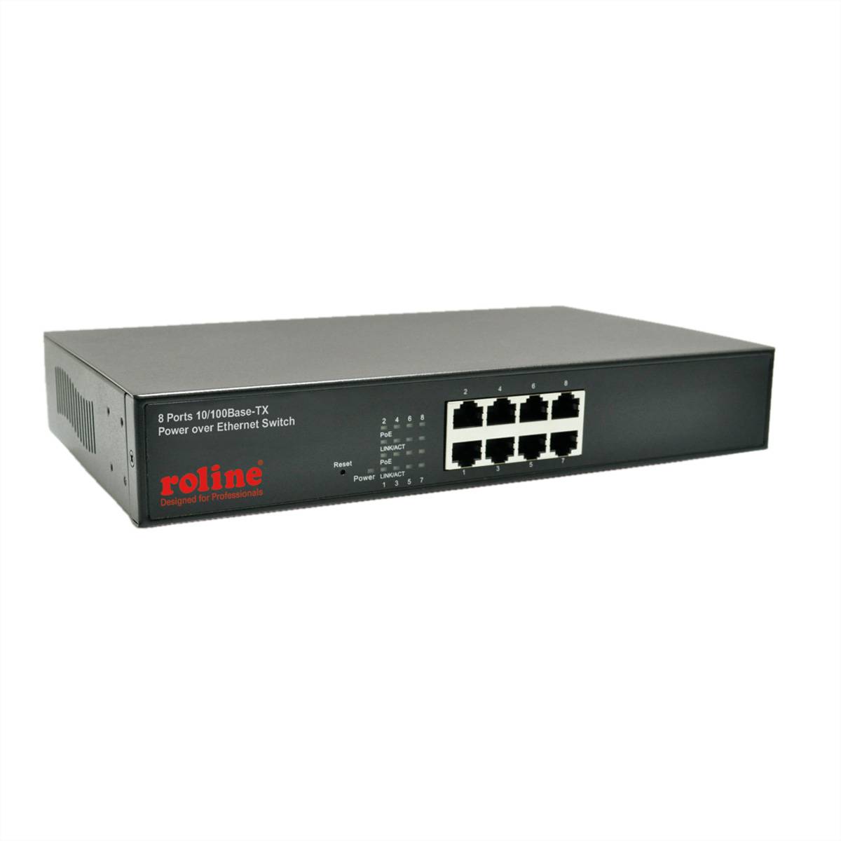ROLINE PoE Fast Ethernet Switch, 8 Port, (8x PoE), 19-Zoll-Einbau Netzwerk-Infrastruktur Switches