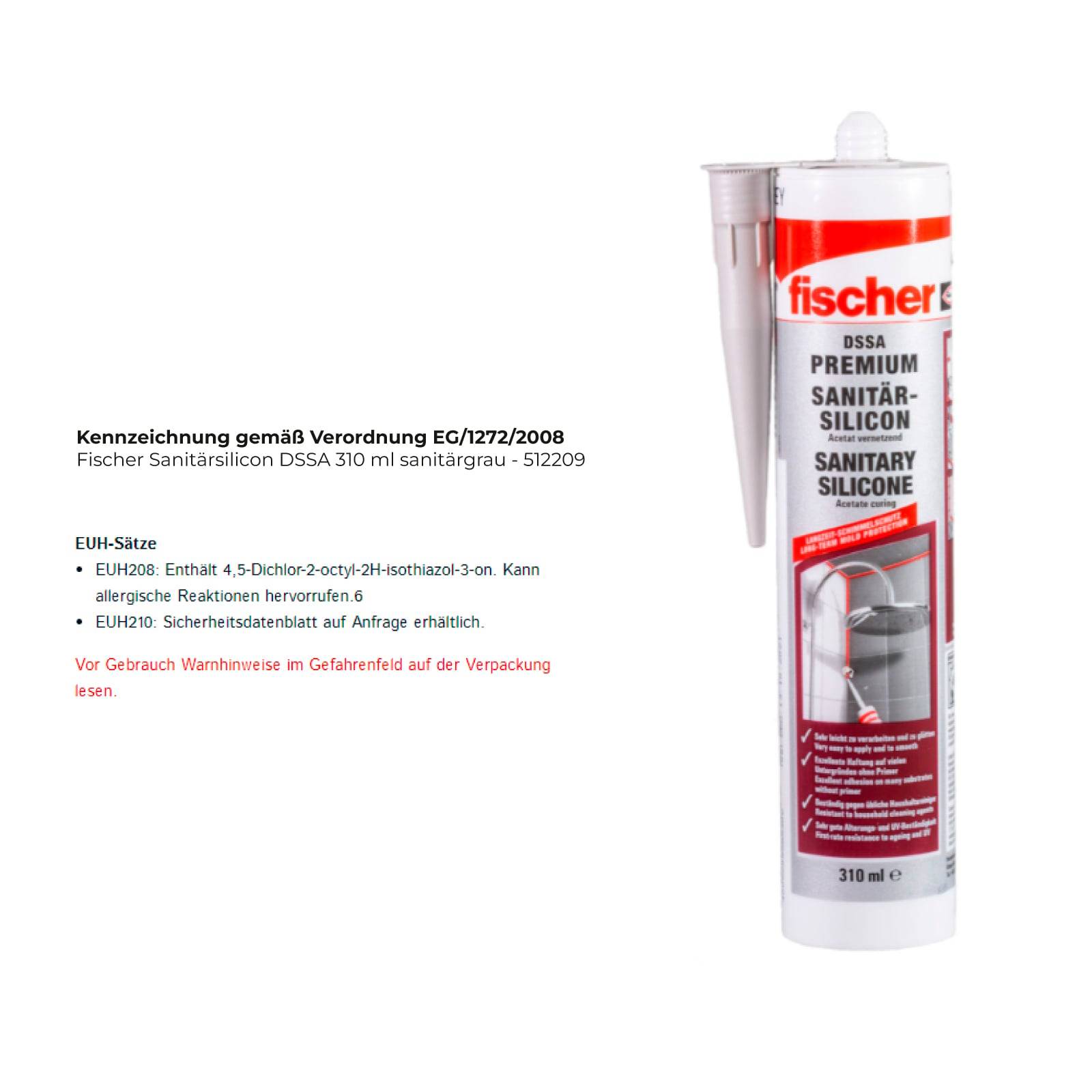 Eine Tube Fischer Premium Sanitär-Silikon 310 ml mit Kennzeichnungsdetails, einschließlich EUH-Satz-Warnhinweisen zu möglichen allergischen Reaktionen.
