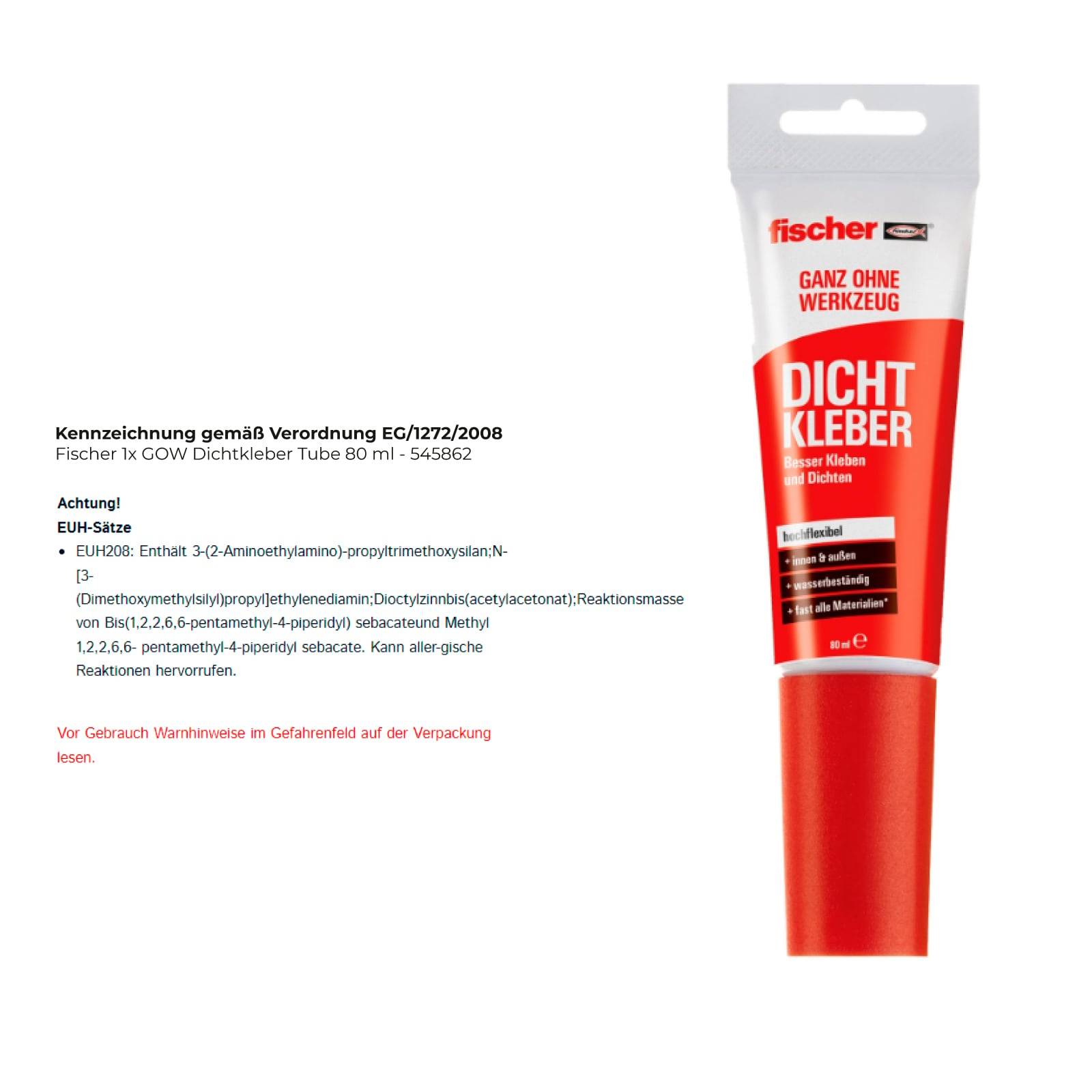 Ein rotes rohr 'fischer Dichtkleber'-dichtmasse mit deutschem text, der einhaltung der vorschriften und gebrauchsanweisungen erläutert.