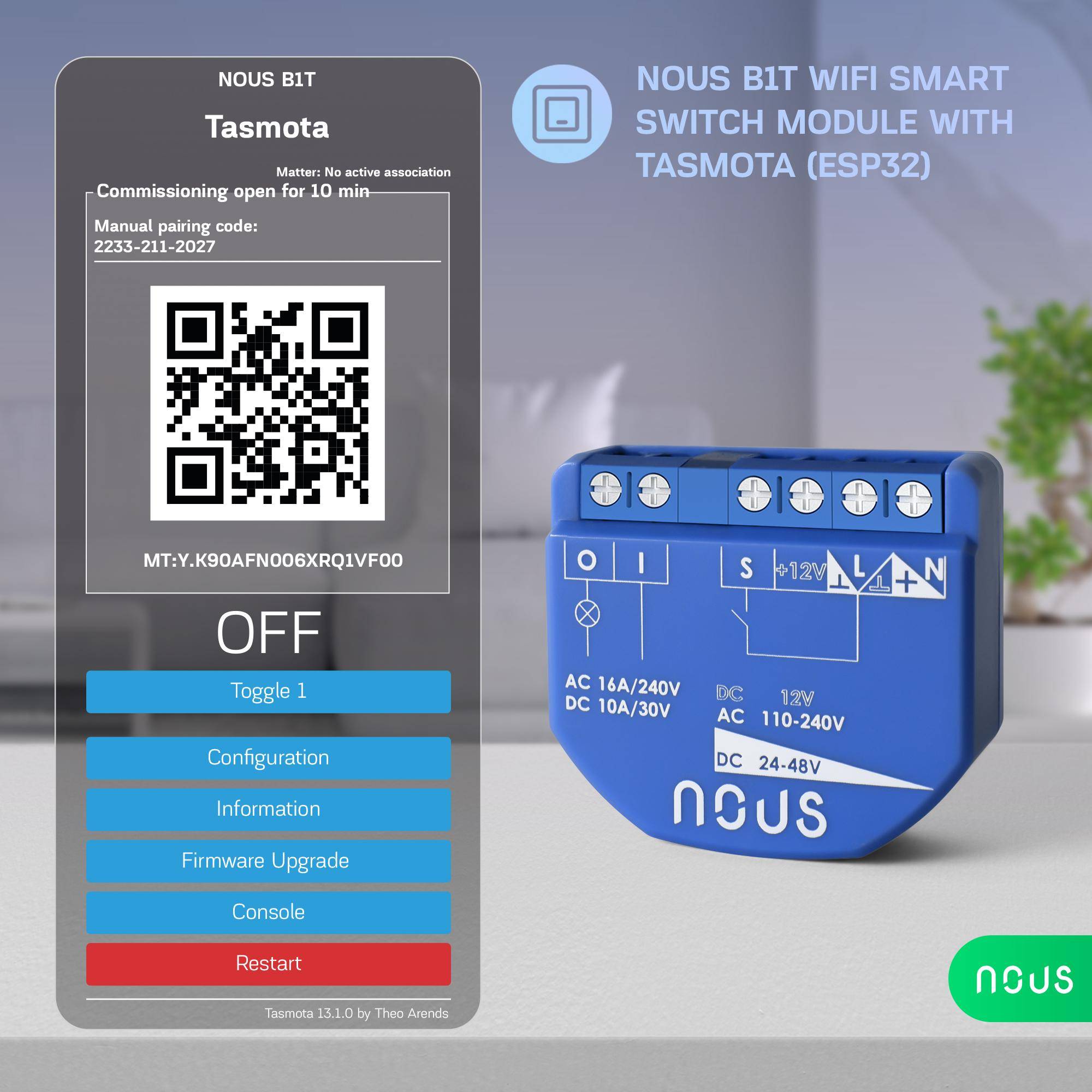 Nous B1T WiFi Tasmota Switch Module, ESP32, MATTER Unterstützung, MQTT, 1 Kanal, keine PM